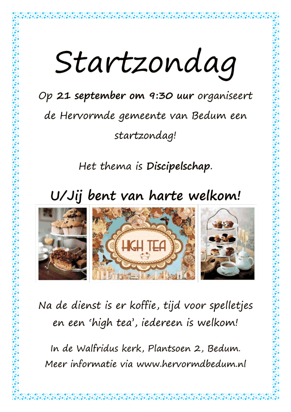 Op 21 september om 9:30 uur organiseert de Hervormde gemeente van Bedum een startzondag!
Het thema is Discipelschap.
U/Jij bent van harte welkom!
Na de dienst is er koffie, tijd voor spelletjes en een 'high tea', iedereen is welkom!